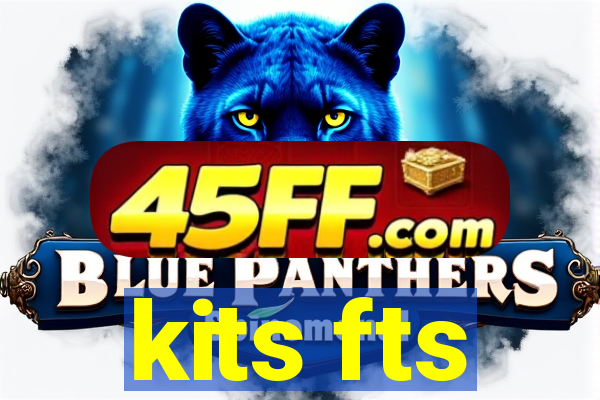 kits fts